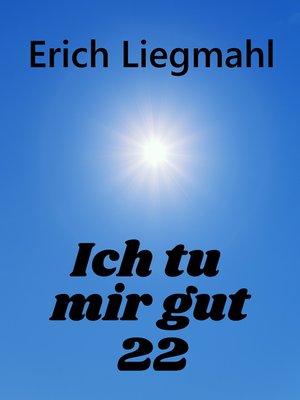 cover image of Ich tu mir gut 22